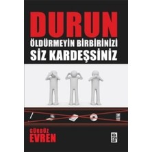 Karınca Yayınları Durun Öldürmeyin Birbirinizi Siz Kardeşsiniz
