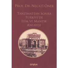 Divan Kitap Tanzimat’tan Sonra Türkiye’de Ilim ve Mantık Anlayışı