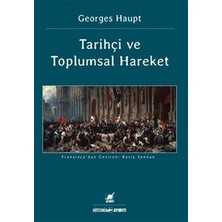 Ayrıntı Yayınları Tarihçi ve Toplumsal Hareket