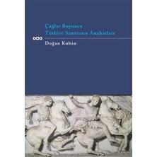 Yapı Kredi Yayınları Çağlar Boyunca Türkiye Sanatının Anahatları