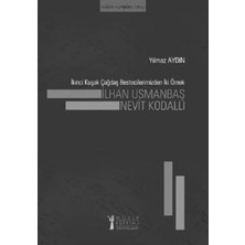 Müzik Eğitimi Yayınları Ikinci Kuşak Çağdaş Bestecilerimizden Iki Örnek: Ilhan Usmanbaş - Nevit Kodallı
