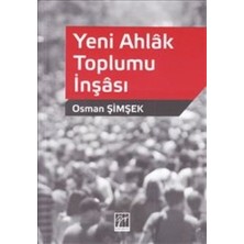 Gazi Kitabevi Yeni Ahlak Toplumu Inşası