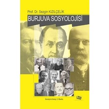 Anı Yayıncılık Burjuva Sosyolojisi  Batı Sosyolojisini Yeniden Düşünmek Cilt 2