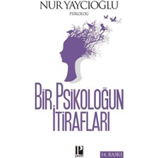 Pozitif Yayınları Bir Psikoloğun Itirafları
