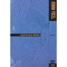 Yurt Kitap Yayın Acıya Kurşun Işlemez