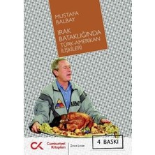 Cumhuriyet Kitapları Irak Bataklığında Türk-Amerikan Ilişkileri