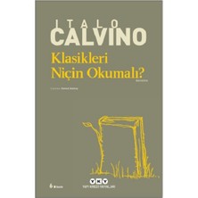 Italo Calvino Klasikleri Niçin Okumalı? Yapı Kredi Yayınları Ciltsiz 292 Sayfa