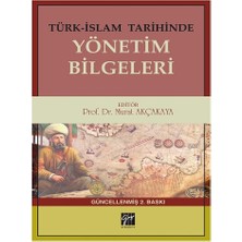 Gazi Kitabevi Türk-Islam Tarihinde Yönetim Bilgeleri