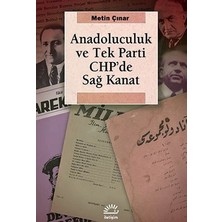 İletişim Yayınları Anadoluculuk ve Tek-Parti Chp'de Sağ Kanat