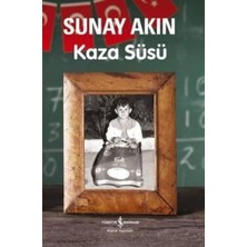 İş Bankası Kültür Yayınları Kaza Süsü