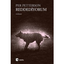 Metis Yayınları Reddediyorum