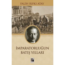 Pozitif Yayınları Imparatorluğun Batış Yılları