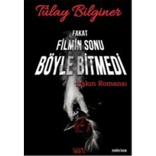 Bencekitap Fakat Filmin Sonu Böyle Bitmedi
