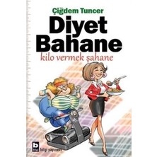 Bilgi Yayınevi Diyet Bahane Kilo Vermek Şahane