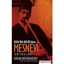 Nefes Yayıncılık Ken’an Rifai’den Mesnevi Hatıraları