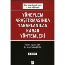 Gazi Kitabevi Yöneylem Araştırmalarında Yararlanılan Karar Yöntemleri
