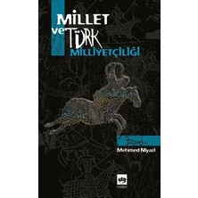 Ötüken Neşriyat Millet ve Türk Milliyetçiliği