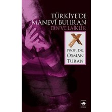 Ötüken Neşriyat Türkiye’de Manevi Buhran Din ve Laiklik
