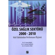 Gazi Kitabevi Özel Sağlık Sektörü 2000 - 2010