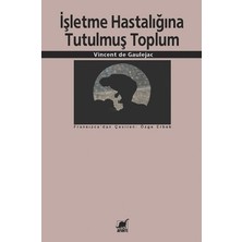 Ayrıntı Yayınları Işletme Hastalığına Tutulmuş Toplum