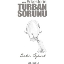 Altaylı Yayınları Erkeklerin Türban Sorunu