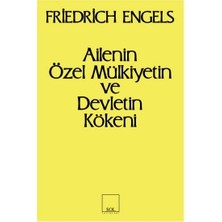 Sol Yayınları Ailenin Özel Mülkiyetin ve Devletin Kökeni