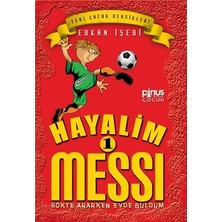 Pinus Kitap Hayalim Messi 1 - Gökte Ararken Evde Buldum