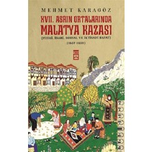Timaş Yayınları 17. Asrın Ortalarında Malatya Kazası
