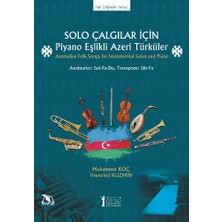 Müzik Eğitimi Yayınları Solo Çalgılar Için Piyano Eşlikli Azeri Türküler