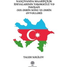 Platanus Publishing Naxçıvanda Maarifçilik Ideyalarının Tşkkülü V Inkişafı