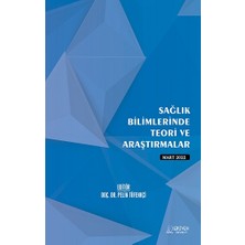 Serüven Kitap Sağlık Bilimlerinde Teori ve Araştırmalar - Mart 2022