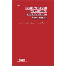 Yapı Kredi Yayınları Çocuk ve Ergen Psikanalizi: Kuramcılar ve Kavramlar