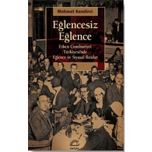 İletişim Yayınları Eğlencesiz Eğlence