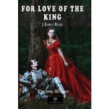 Platanus Publishing For Love Of The King: A Burmese Masque