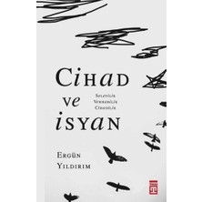 Timaş Yayınları Cihad ve Isyan: Selefilik Vehhabilik Cihadilik