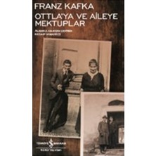 İş Bankası Kültür Yayınları Ottla’ya ve Aileye Mektuplar