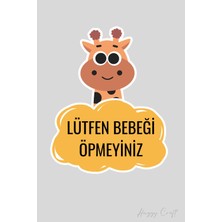 Huggy Craft Sevimli Zürefa Sticker Bebeği Öpmeyiniz Etiketi
