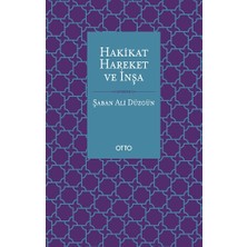Otto Yayınları Hakikat, Hareket ve Inşa