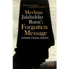 Sufi Kitap Mevlana Jalaluddin Rumis Forgotten Message