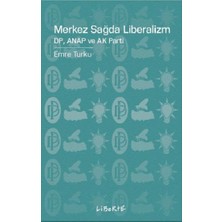 Liberte Yayınları Merkez Sağda Liberalizm