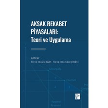Gazi Kitabevi Aksak Rekabet Piyasaları: Teori ve Uygulama