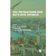 Gazi Kitabevi Yerel Yönetimler Üzerine Siyasi, Mali ve Sosyal Tartışmalar