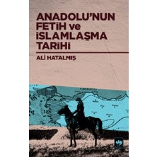 Ötüken Neşriyat Anadolu'nun Fetih ve Islamlaşma Tarihi