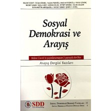 Sosyal Demokrasi Derneği Sosyal Demokrasi ve Arayış