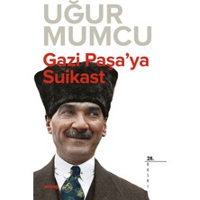 Um:ag Yayınevi Gazi Paşa'ya Suikast