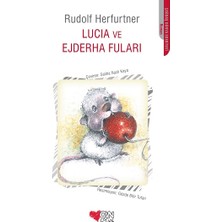 Can Çocuk Yayınları Lucia ve Ejderha Fuları
