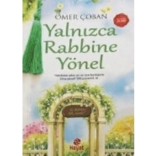Hayat Yayınları Yalnızca Rabbine Yönel