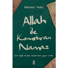 Timaş Yayınları Allah ile Konuşturan Namaz Mehmet Yıldız Ciltsiz 240 Sayfa