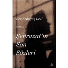 Kafka Yayınevi Şehrazat’ın Son Sözleri