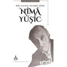 Bir Yalnız Adamın Şiiri : Nima Yuşic